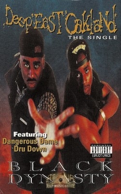 Black Dynasty - Deep East Oakland: The Single