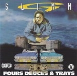 G-Slimm - Fours Deuces & Trays