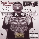 Ad Kapone - The K Word