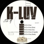 K-Luv - All On A Hoe