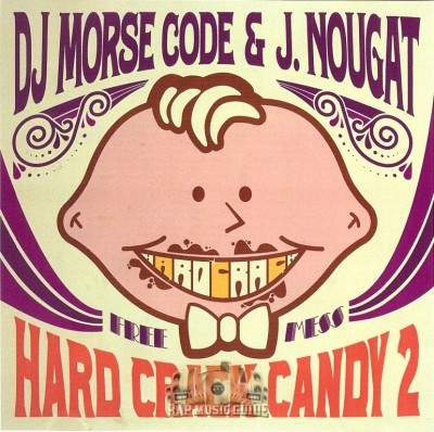 DJ Morse Code & J. Nougat - Hard Crack Candy 2