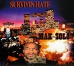 Mak-Solo - Survivin Hate
