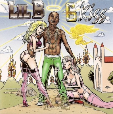 Lil B - 6 Kiss