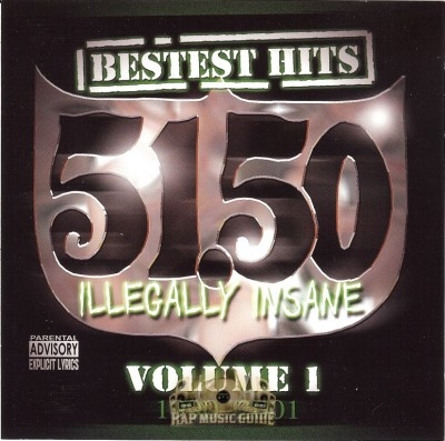 51.50 Illegally Insane - Bestest Hits Vol. 1