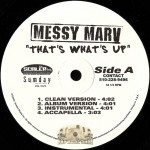 Messy Marv - That's What's Up