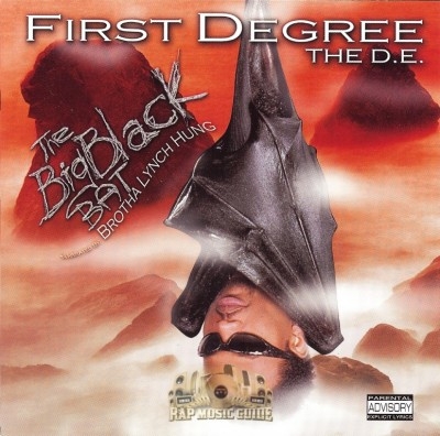 First Degree The D.E. - The Big Black Bat