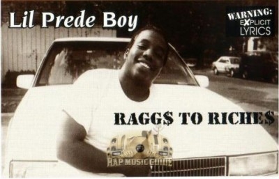 Lil Prede Boy - Raggs To Riches