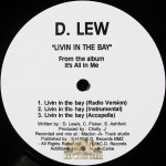 D-Lew - Livin In The Bay