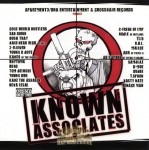 Apt. 3/DNA Ent. & Crosshair Records Present - Known Associates