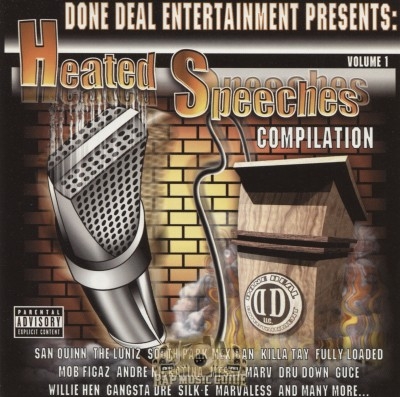 Done Deal Entertainment Presents - Heated Speeches Compilation