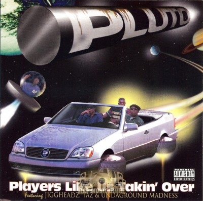 PLUTO - Players Like Us Takin' Over