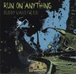 Buddy Wakefield - Run On Anything