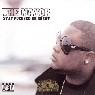 Shake The Mayor - Stay Focused Be Great