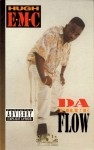 Hugh E. M.C. - Da True Flow