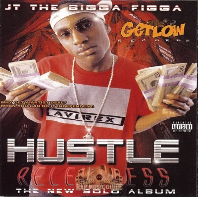 JT The Bigga Figga - Hustle Relentless