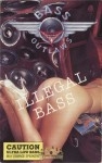 Bass Outlaws - Illegal Bass