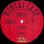 Mental Case - Nothing Wrong EP