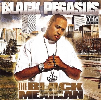 Black Pegasus - The Black Mexican