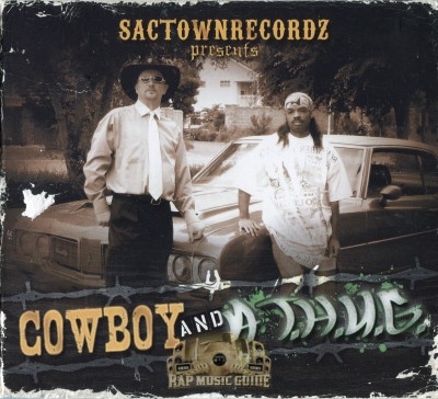 SactownRecordz Presents - Cowboy And A T.H.U.G.