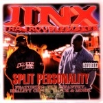 Jinx Tha Troublemaker - Split Personality