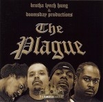 Brotha Lynch Hung & Doomsday Productions - The Plague