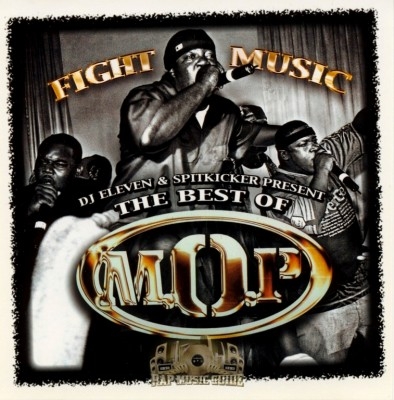 M.O.P. - DJ Eleven Presents Fight Music - The Best of M.O.P