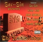 Sac-Sin Presents - The Rezurecxtun