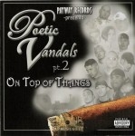 Poetic Vandals - On Top Of Thangs Pt. 2