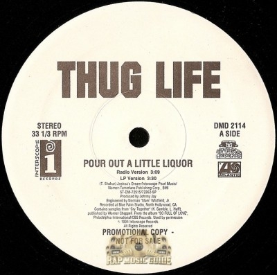 Thug Life - Pour Out A Little Liquor
