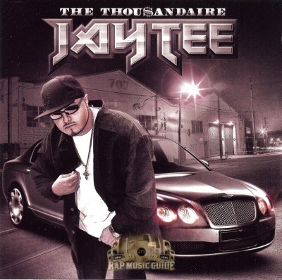 Jay Tee - The Thousandaire