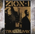 Zion I - True And Livin'