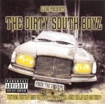 The Dirty South Boyz - From The Swamps