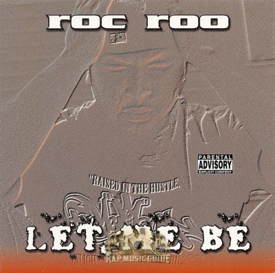 Roc Roo - Let Me Be