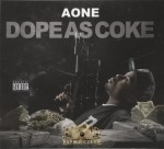 AOne - Dope As Coke