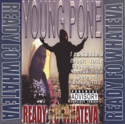 Young Pone - Ready Fo Whateva