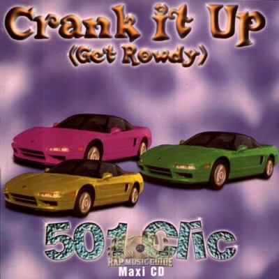 501 Clic - Crank It Up (Get Rowdy)