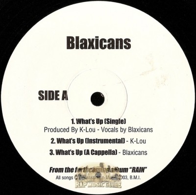 Blaxicans - What's Up / Wake Up / In This Life