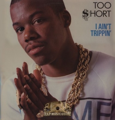 Too Short - I Ain't Trippin'