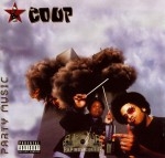 The Coup - Party Music