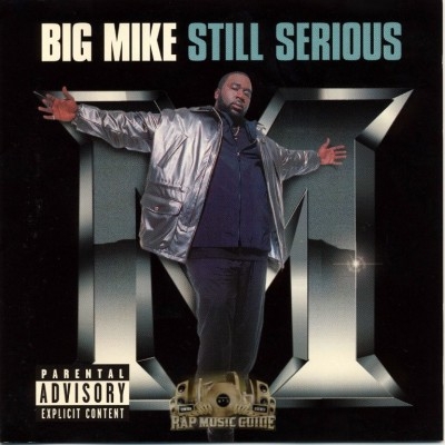 Big Mike - Still Serious