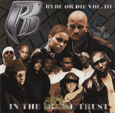 Ruff Ryders - Ryde Or Die Vol. 3: In The 