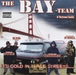 The Bay Team - It's Cold In These Streets