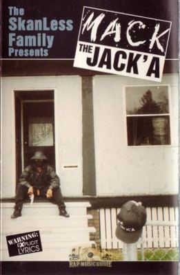 Mack The Jack'a - The SkanLess Family Presents