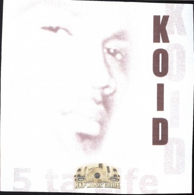 Koid - Five Ta Life