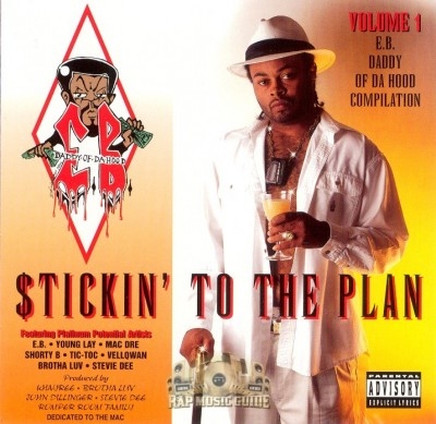 E.B. Daddy of Da Hood - Stickin To The Plan Compilation