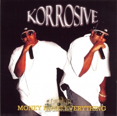 Korrosive - Money Rules Everything