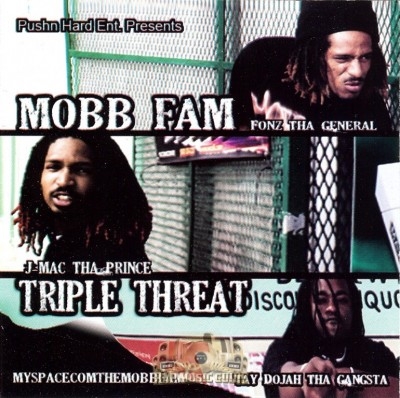 Mobb Fam - Triple Threat