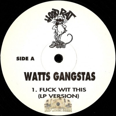 Watts Gangstas - Fuck Wit This