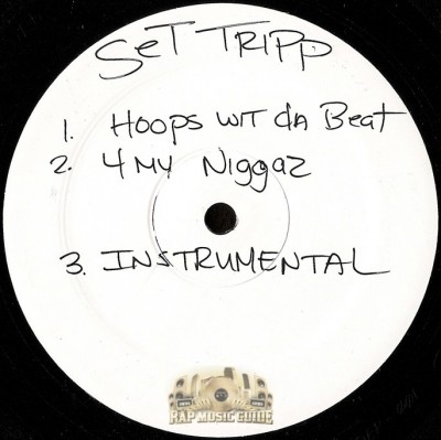 Set Tripp - Hoopz Wit Da Beat / 4 My Niggaz