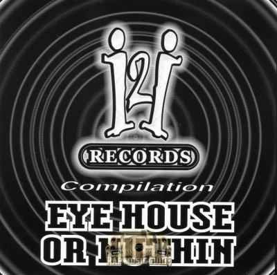 i2i Records Compilation - Eye House Or Nuthin